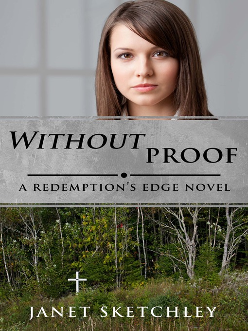 Title details for Without Proof by Janet Sketchley - Available